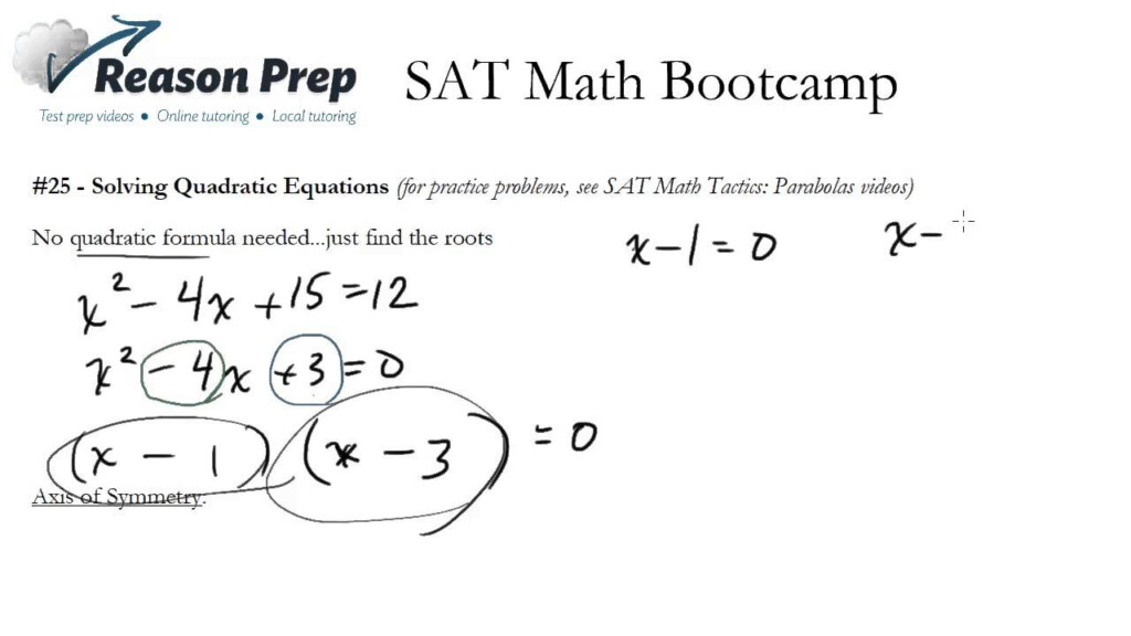  25 Solving Quadratic Equations SAT Math Bootcamp YouTube