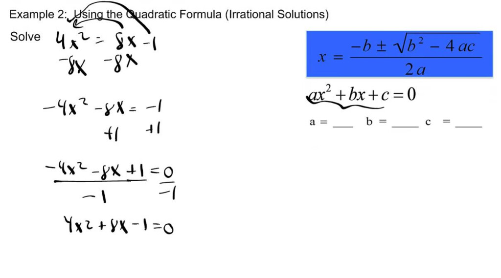 9 2 Example 2 Using The Quadratic Formula Irrational Solutions YouTube