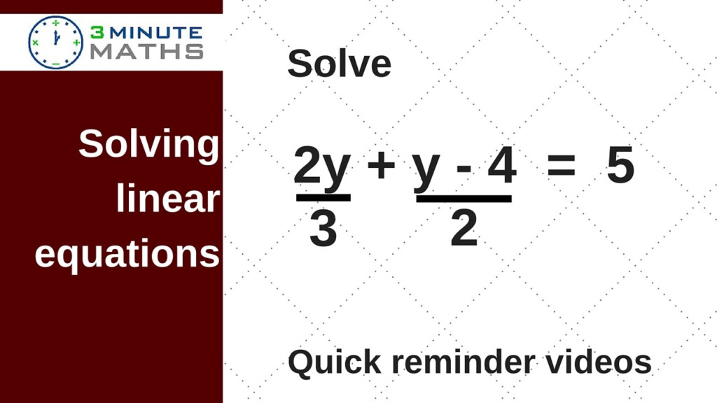 Solving Linear Equations With Fractions GCSE Maths Level 6 YouTube