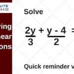 Solving Linear Equations With Fractions GCSE Maths Level 6 YouTube