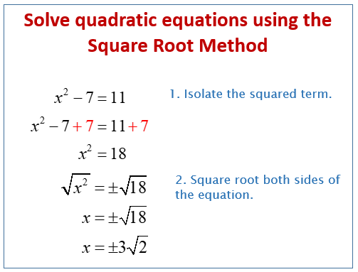 Solving Quadratic Equations Using The Square Root Method examples 