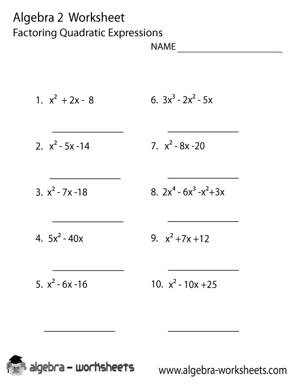 Quadratic Expressions Algebra 2 Worksheet Algebra 2 Worksheets