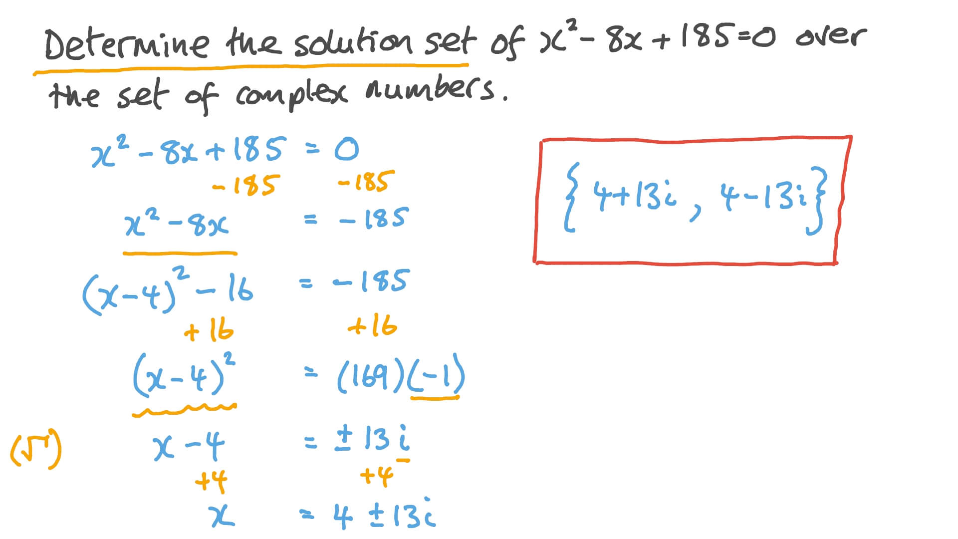 Question Video Solving Quadratic Equations Over The Set Of Complex