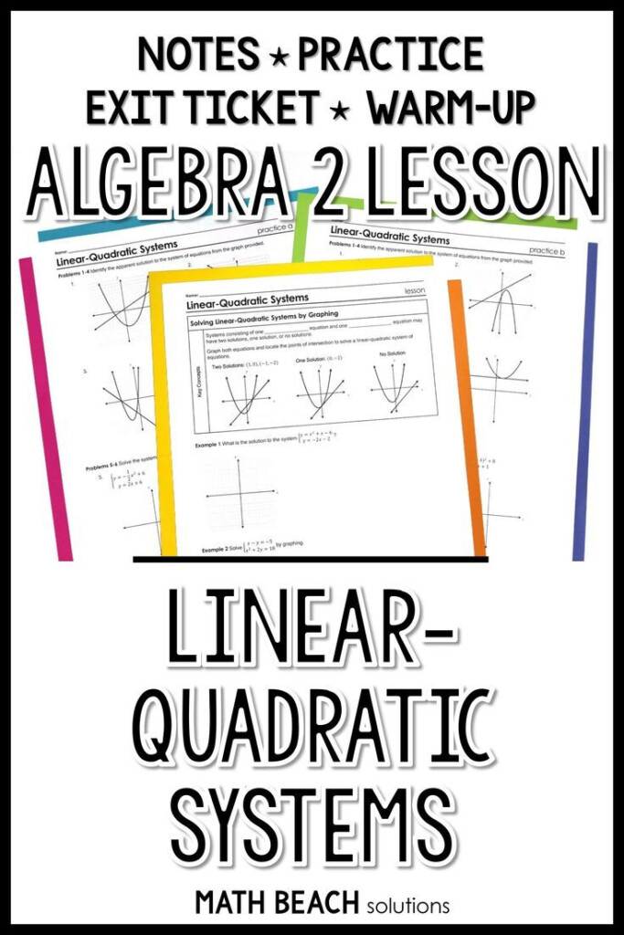 Solving Linear Quadratic Systems Of Equations Lesson In 2020 